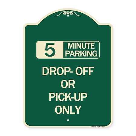 Signmission Off or Pick-Up Choose Your Limit Minute Parking Heavy-Gauge Aluminum Sign, 24" x 18", G-1824-23528 A-DES-G-1824-23528